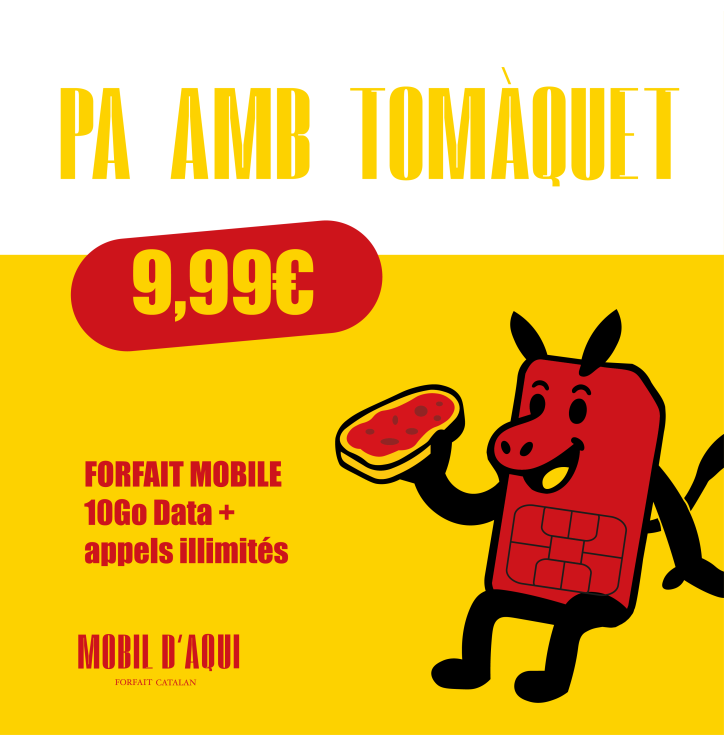Pa amb Tomata - Forfait Catalan Appels/SMS illimités 10Go Data