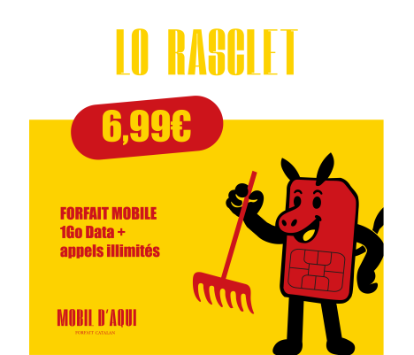 Lo Rasclet - Forfait Catalan illimité 1Go Data à partir de 6,99€ TTC /Mois