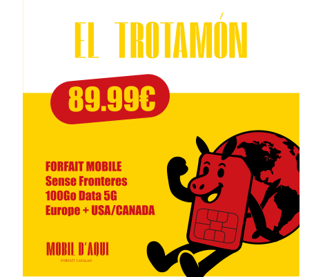 El Trotamón - Forfait Catalan Voyage 5G 100Go El Trotamón - Forfait Catalan Voyage 5G 100Go