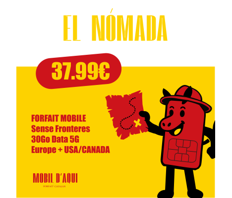 El Nòmada - Forfait Catalan Voyage 5G 30Go El Nòmada - Forfait Catalan Voyage 5G 30Go